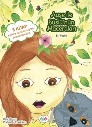 Ayşe ile Süslünün Maceraları (5 Kitap) – Kolektif – Akide Şekeri kitap kapağı