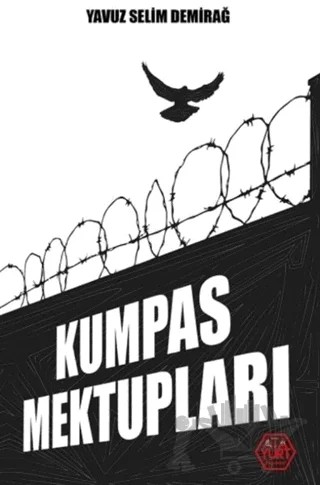 Kumpas Mektupları – Yavuz Selim Demirağ – Atayurt Yayınevi kitap kapağı