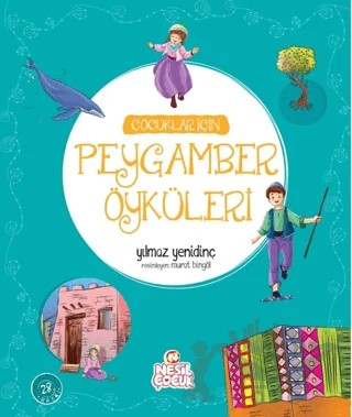Çocuklar İçin Peygamber Öyküleri – Yılmaz Yenidinç – Nesil Çocuk Yayınları kitap kapağı
