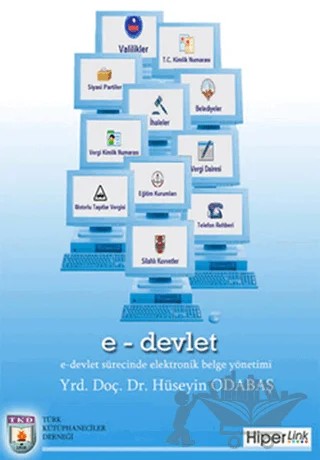 E-Devlet Sürecinde Elektronik Belge Yönetimi – Hüseyin Odabaş – Hiperlink Yayınları kitap kapağı