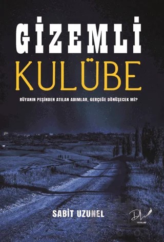 Gizemli Kulübe – Sabit Uzunel – Dls Yayınları kitap kapağı