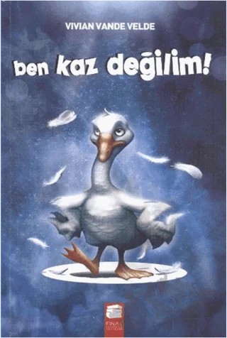 Ben Kaz Değilim – Vivian Vande Velde – Final Kültür Sanat Yayınları kitap kapağı