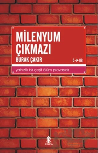 Milenyum Çıkmazı – Burak Çakır – Roza Yayınevi kitap kapağı