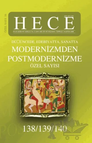 Hece Aylık Edebiyat Dergisi Yıl: 12 Sayı: 138/139/140 - 2008 - Modernizmden Postmodernizme Özel Sayı: 16 – Hece Dergisi kitap kapağı