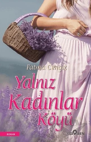 Yalnız Kadınlar Köyü – Mehmet Hengirmen – Yediveren Yayınları kitap kapağı