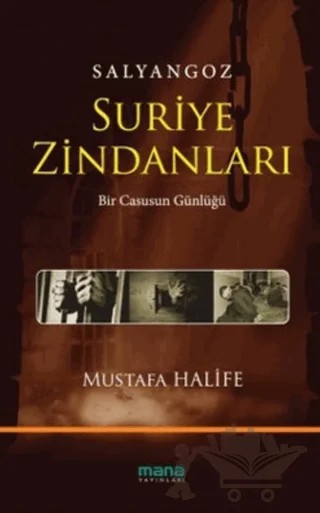 Salyangoz: Suriye Zindanları – Mustafa Halife – Mana Yayınları kitap kapağı