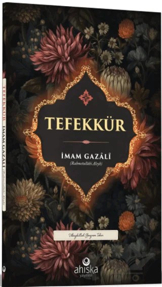 Tefekkür – İmam Gazali – Ahıska Yayınevi kitap kapağı