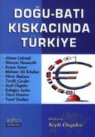 Doğu - Batı Kıskacında Türkiye – Seyfi Öngider – Aykırı Yayınları kitap kapağı