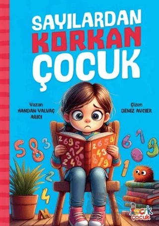 Sayılardan Korkan Çocuk – Handan Yalvaç Arıcı – Bıcırık Yayınları kitap kapağı