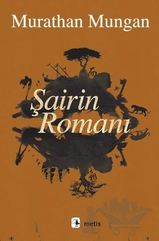 Şairin Romanı – Murathan Mungan – Metis Yayınları kitap kapağı