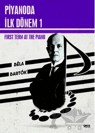 Piyanoda İlk Dönem 1 – Bela Bartok – Gece Kitaplığı kitap kapağı