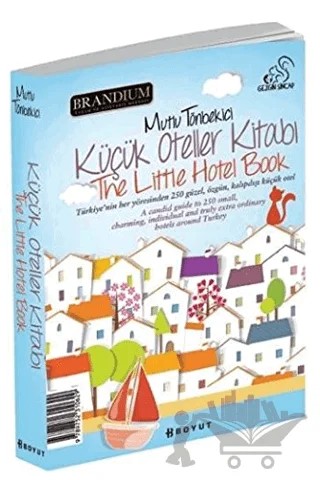 Küçük Oteller Kitabı 2013 / The Little Hotel Book 2013 – Mutlu Tönbekici – Boyut Yayın Grubu kitap kapağı