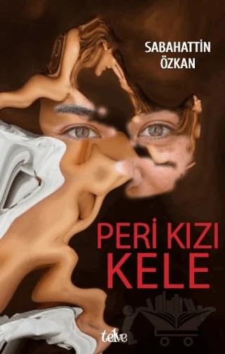 Peri Kızı Kele – Sabahattin Özkan – Telve Kitap kitap kapağı