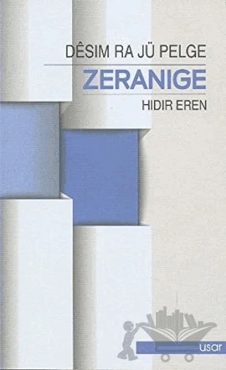 Desim Ra Jü Pelge Zeranige – Hıdır Eren – Usar Yayınları kitap kapağı