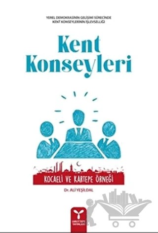 Kent Konseyleri – Ali Yeşildal – Umuttepe Yayınları kitap kapağı