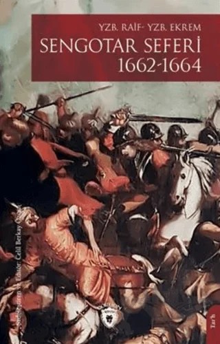 Sengotar Seferi 1662-1664 – Kolektif – Dorlion Yayınları kitap kapağı