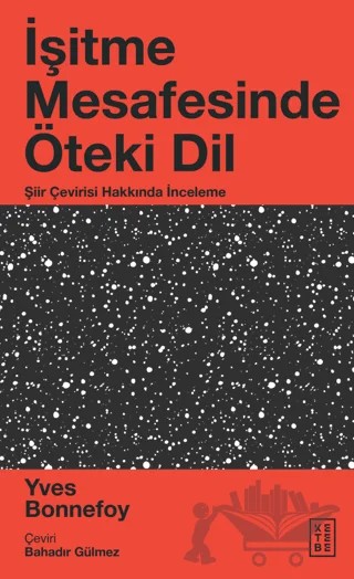İşitme Mesafesinde Öteki Dil – Yves Bonnefoy – Ketebe Yayınları kitap kapağı