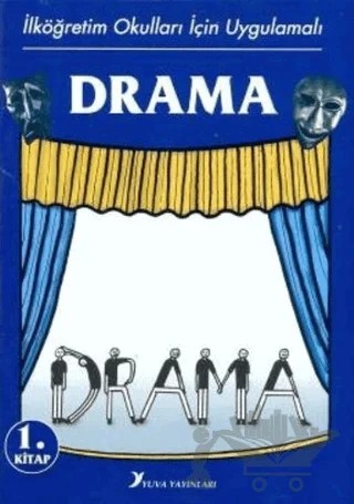 İlköğretim Okulları İçin Uygulamalı Drama 1.Kitap – Kolektif – Yuva Yayınları kitap kapağı
