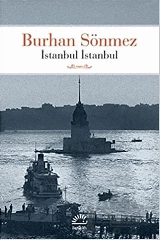 İstanbul İstanbul – Burhan Sönmez – İletişim Yayınevi kitap kapağı