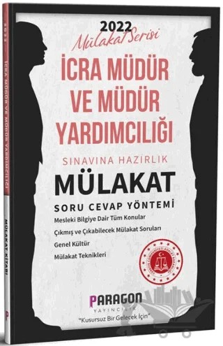 2022 İcra Müdür ve Müdür Yardımcılığı Çıkmış Sorularla Mülakat Kitabı – Kolektif – Paragon Yayıncılık kitap kapağı