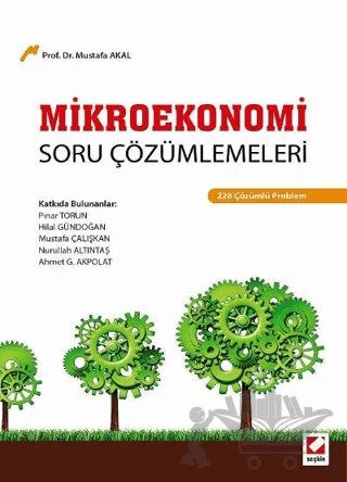 Mikroekonomi Soru Çözümlemeleri – Mustafa Akal – Seçkin Yayıncılık kitap kapağı