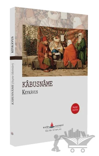 Kabusname (Seçme Metin) – Keykavus – Katip Yayınları kitap kapağı
