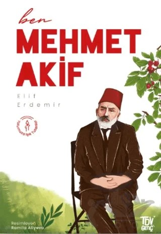 Ben Mehmet Akif – Elif Erdemir – Türkiye Diyanet Vakfı Yayınları kitap kapağı