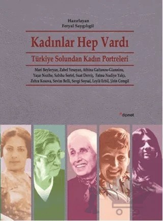 Kadınlar Hep Vardı – Feryal Saygılıgil – Dipnot Yayınları kitap kapağı
