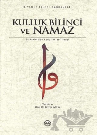Kulluk Bilinci ve Namaz – el-Hakim et-Tirmizi – Diyanet İşleri Başkanlığı kitap kapağı