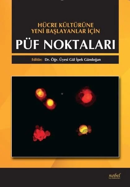 Hücre Kültürüne Yeni Başlayanlar için Püf Noktaları – - – Nobel Tıp Kitabevleri kitap kapağı