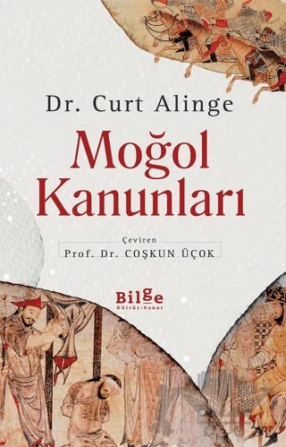 Moğol Kanunları – Curt Alinge – Bilge Kültür Sanat kitap kapağı