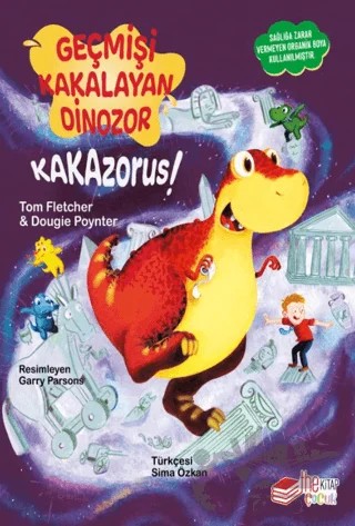 Geçmişi Kakalayan Dinozor Kakazorus – Dougie Poynter, Tom Fletcher – The Kitap Çocuk kitap kapağı