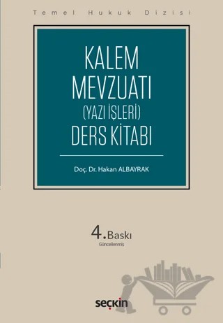 Kalem (Yazı İşleri) Mevzuatı (THD) – Hakan Albayrak – Seçkin Yayıncılık kitap kapağı
