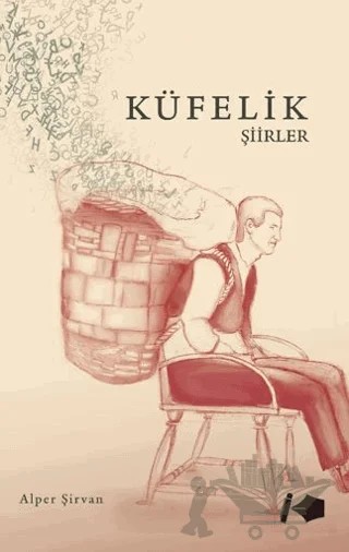 Küfelik Şiirler – Alper Şirvan – Kalemşor Yayınları kitap kapağı
