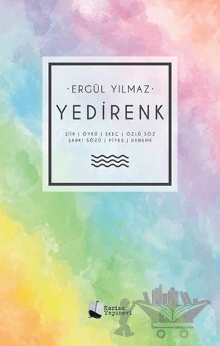 Yedi Renk – Ergül Yılmaz – Karina Yayınevi kitap kapağı