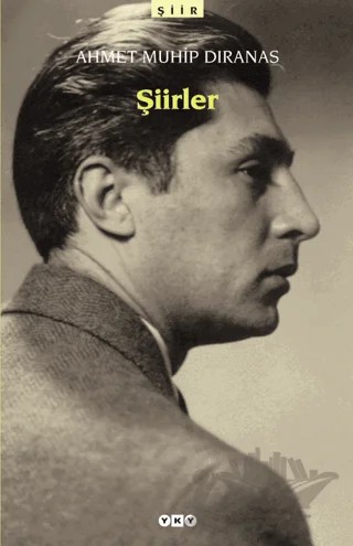 Şiirler – Ahmet Muhip Dıranas – Yapı Kredi Yayınları kitap kapağı