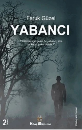 Yabancı – Faruk Güzel – Kitap Müptelası Yayınları kitap kapağı
