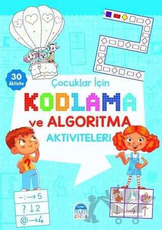 Çocuklar İçin Kodlama ve Algoritma Aktiviteleri - Mavi – Kolektif – Martı Çocuk Yayınları kitap kapağı