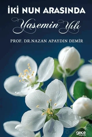 İki Nun Arasında – Nazan Apaydın Demir – Gece Kitaplığı kitap kapağı
