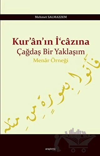 Kur'an'ın İ'cazına Çağdaş Bir Yaklaşım – Mehmet Salmazzem – Araştırma Yayınları kitap kapağı