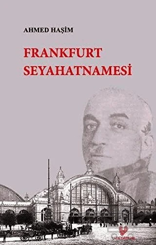 Frankfurt Seyahatnamesi – Ahmed Haşim – Çağrı Yayınları kitap kapağı