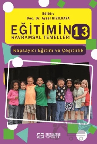 Eğitimin Kavramsal Temelleri - 13 – Kolektif – Efe Akademi Yayınları kitap kapağı