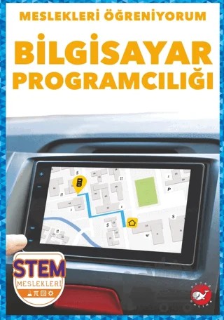 Meslekleri Öğreniyorum - Bilgisayar Programcılığı Stem Meslekleri – R.J. Bailey – Beyaz Balina Yayınları kitap kapağı