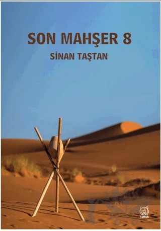 Son Mahşer 8 – Sinan Taştan – Luna Yayınları kitap kapağı