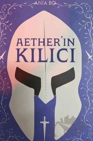 Aether'in Kılıcı – Ania Bo – Lapis Kitap kitap kapağı