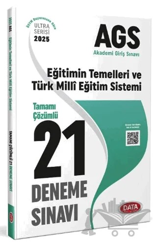 2025 AGS Eğitimin Temelleri ve Türk Milli Eğitim Sistemi Tamamı Çözümlü 21 Deneme Sınavı – Kolektif – Data Yayınları kitap kapağı