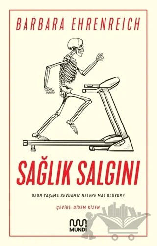 Sağlık Salgını – Barbara Ehrenreich – Mundi kitap kapağı