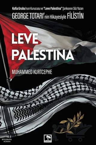 Leve Palestine – Muhammed Kurtcephe – Çınaraltı Yayınları kitap kapağı