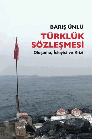 Türklük Sözleşmesi – Barış Ünlü – Dipnot Yayınları kitap kapağı