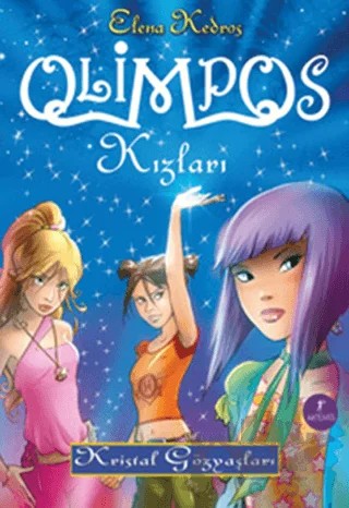 Olimpos Kızları - Kristal Gözyaşları 1. Kitap – Elena Kedros – Artemis Yayınları kitap kapağı